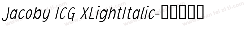 Jacoby ICG XLightItalic字体转换